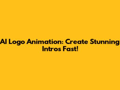 AI Logo Animation: Create Stunning Intros Fast!