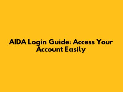 AIDA Login Guide: Access Your Account Easily