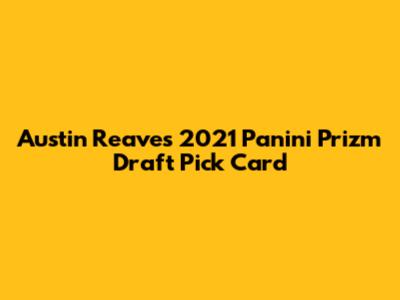 Austin Reaves 2021 Panini Prizm Draft Pick Card