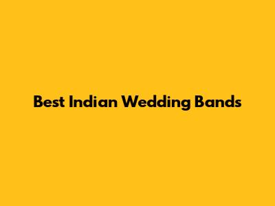 Best Indian Wedding Bands