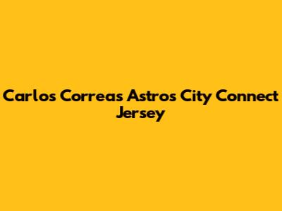Carlos Correa's Astros City Connect Jersey