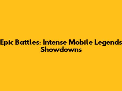 Epic Battles: Intense Mobile Legends Showdowns