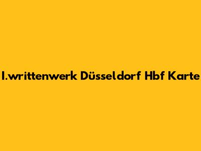 I.writtenwerk Düsseldorf Hbf Karte