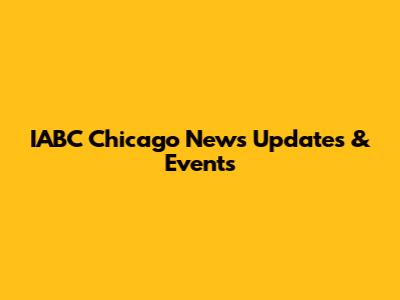 IABC Chicago News Updates & Events