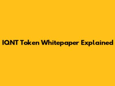 IQNT Token Whitepaper Explained