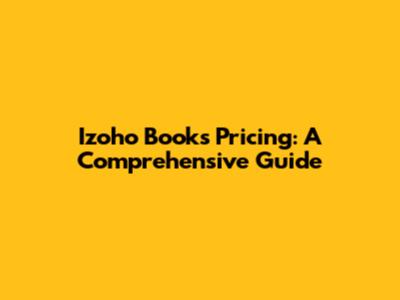 Izoho Books Pricing: A Comprehensive Guide