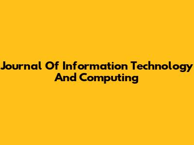 Journal Of Information Technology And Computing