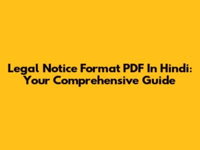 Legal Notice Format PDF In Hindi: Your Comprehensive Guide