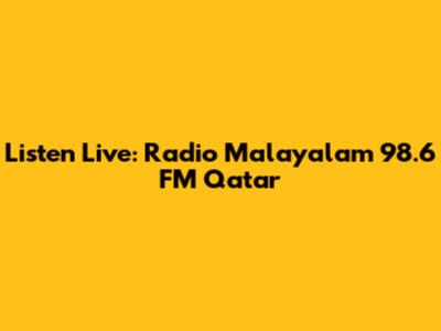 Listen Live: Radio Malayalam 98.6 FM Qatar