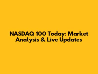 NASDAQ 100 Today: Market Analysis & Live Updates