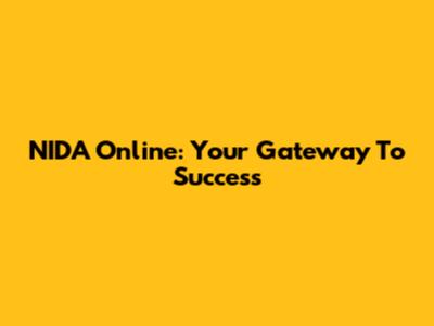 NIDA Online: Your Gateway To Success