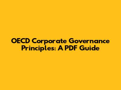 OECD Corporate Governance Principles: A PDF Guide