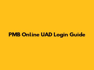 PMB Online UAD Login Guide