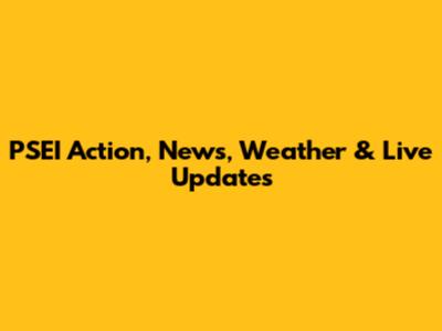 PSEI Action, News, Weather & Live Updates