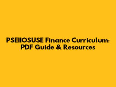 PSEIIOSUSE Finance Curriculum: PDF Guide & Resources