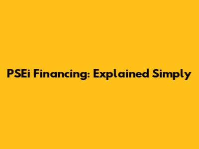 PSEi Financing: Explained Simply