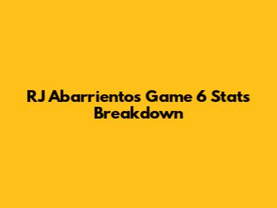 RJ Abarrientos' Game 6 Stats Breakdown