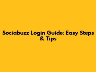 Sociabuzz Login Guide: Easy Steps & Tips