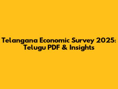 Telangana Economic Survey 2025: Telugu PDF & Insights