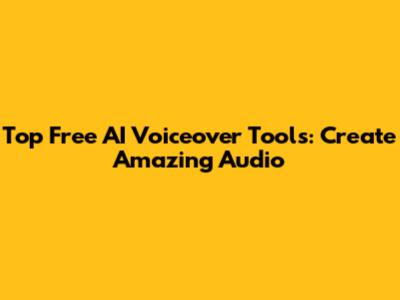 Top Free AI Voiceover Tools: Create Amazing Audio
