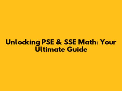 Unlocking PSE & SSE Math: Your Ultimate Guide