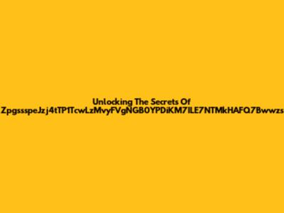 Unlocking The Secrets Of ZpgssspeJzj4tTP1TcwLzMvyFVgNGB0YPDiKM7ILE7NTMkHAFQ7Bwwzs