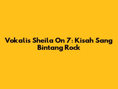 Vokalis Sheila On 7: Kisah Sang Bintang Rock