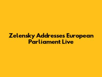 Zelensky Addresses European Parliament Live