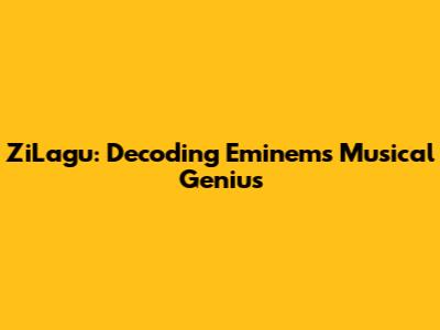 ZiLagu: Decoding Eminem's Musical Genius