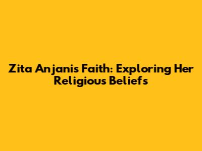 Zita Anjani's Faith: Exploring Her Religious Beliefs